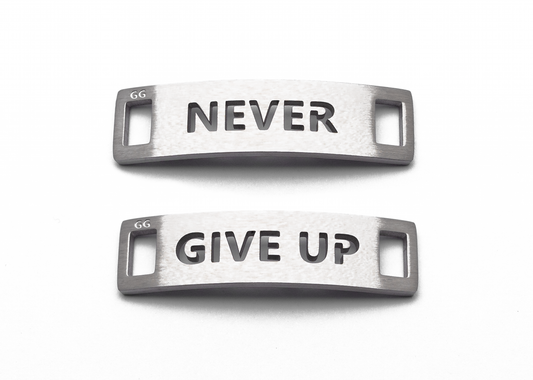 NEVER GIVE UP Inspirational Shoe Tag