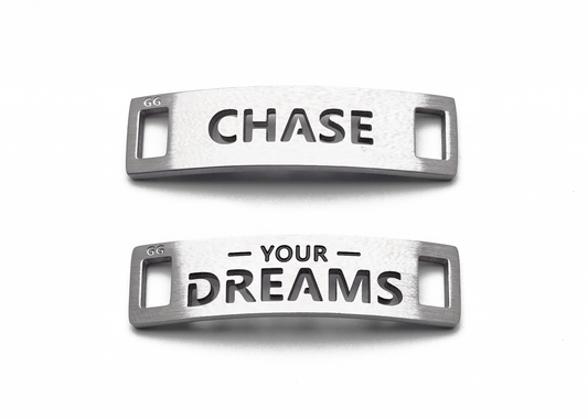 CHASE YOUR DREAMS Inspirational Shoe Tag