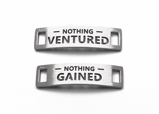 NOTHING VENTURED NOTHING GAINED Inspirational Shoe Tag